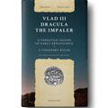 Copertă produs Vlad III Dracula the Impaler. A versatile legend of early renaissance, a vizionary ruler - gallery small 