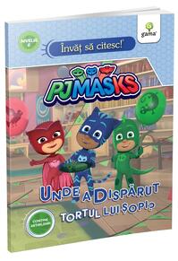 Copertă produs Unde a dispărut tortul lui Șopi? &Icirc;nvăț să citesc cu PJ Masks, Nivelul 0