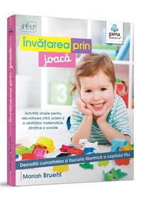 Copertă produs &Icirc;nvățarea prin joacă. Ghiduri pentru părinți