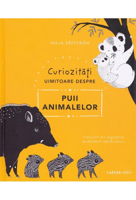 Copertă produs Curiozități uimitoare despre puii animalelor