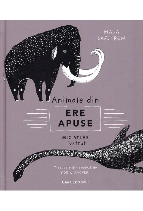 Copertă produs Mic atlas ilustrat despre animale din ere apuse