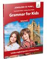 Copertă produs Grammar for kids. Volumul 1. English is Fun - thumb 1