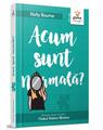 Copertă produs Acum sunt normală? (Vol. 1) - thumb 1