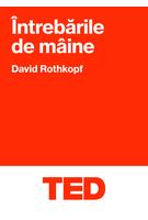 Imagine produs TED. &Icirc;ntrebările de m&acirc;ine