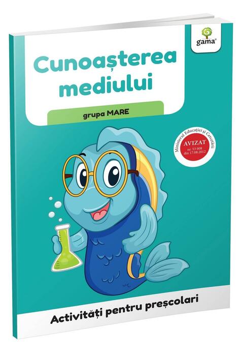 Copertă produs Cunoașterea mediului - grupa mare. Activități pentru preșcolari