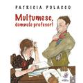 Copertă produs Mulțumesc, domnule profesor! - gallery small 