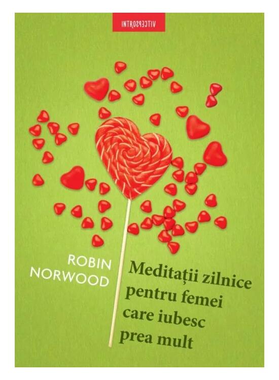 Copertă produs Meditații zilnice pentru femei care iubesc prea mult - gallery big 1