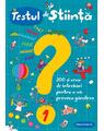 Copertă produs Testul de știință (nr. 1). 200 și ceva de &icirc;ntrebări pentru a vă provoca g&acirc;ndirea - thumb 1