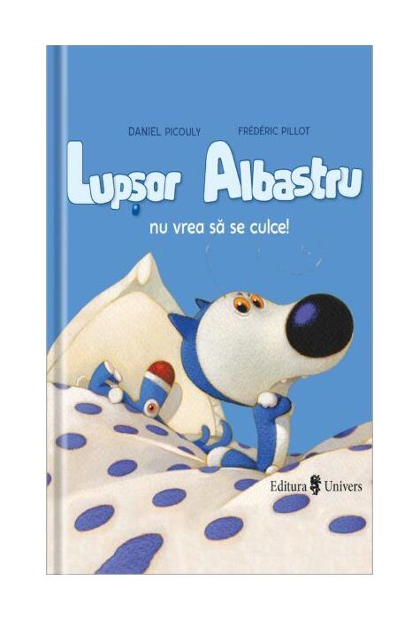 Copertă produs Lupșor Albastru nu vrea să se culce!
