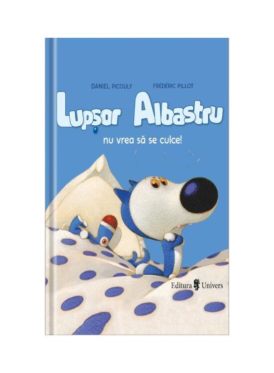 Copertă produs Lupșor Albastru nu vrea să se culce! - gallery big 1
