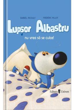 Copertă produs Lupșor Albastru nu vrea să se culce!