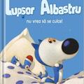 Copertă produs Lupșor Albastru nu vrea să se culce! - gallery small 