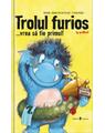 Copertă produs Trolul furios... vrea să fie primul! - thumb 1