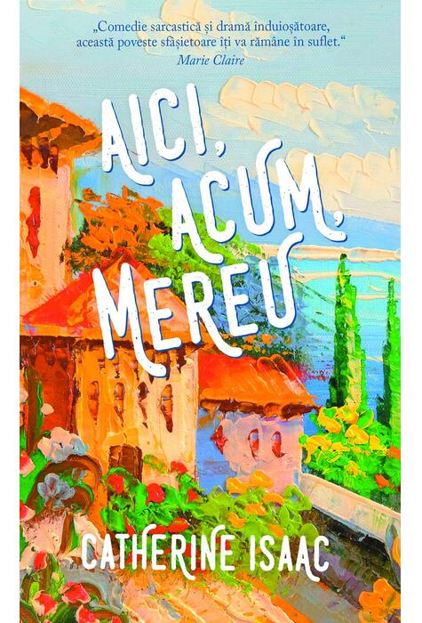 Copertă produs Aici, acum, mereu (ed. de buzunar)