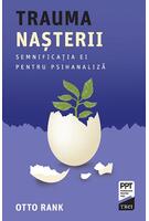 Trauma nașterii. Semnificația ei pentru psihanaliză