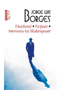 Copertă produs Făuritorul. Ficțiuni. Memoria lui Shakespeare (Top 10+)