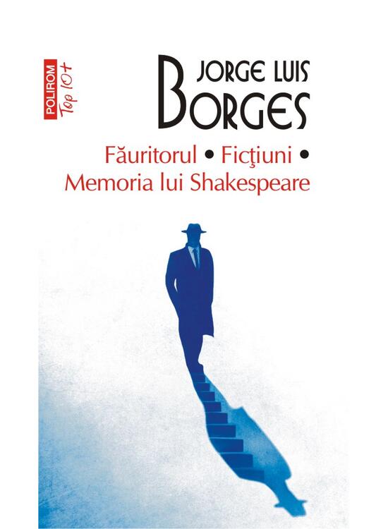 Copertă produs Făuritorul. Ficțiuni. Memoria lui Shakespeare (Top 10+) - gallery big 1