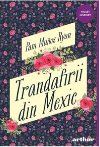Copertă produs Trandafirii din Mexic