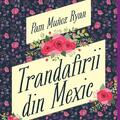 Copertă produs Trandafirii din Mexic - gallery small 
