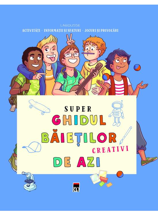 Copertă produs Super ghidul băieților creativi de azi - gallery big 1