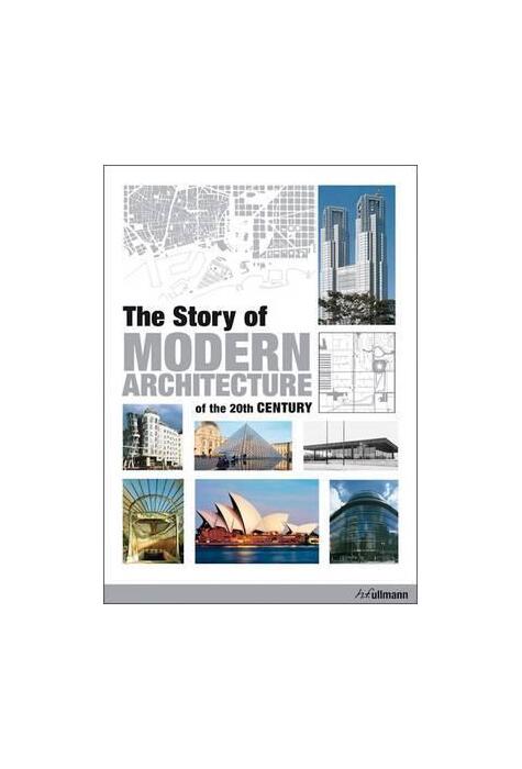 Copertă produs Story of Modern Architecture of the 20th Century