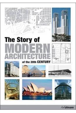 Copertă produs Story of Modern Architecture of the 20th Century