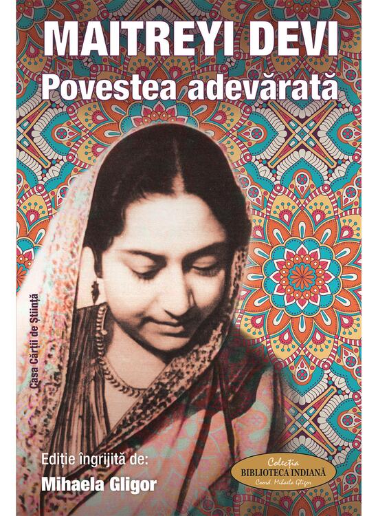 Copertă produs Maitreyi Devi. Povestea adevărată - gallery big 1