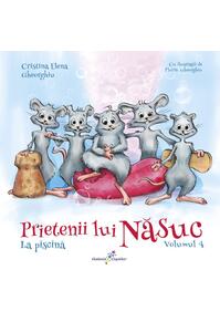 Copertă produs La piscină. Prietenii lui Năsuc (Vol. 4)