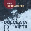 Copertă produs Dulceața vieții - gallery small 