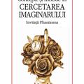 Copertă produs Concepte şi metode &icirc;n cercetarea imaginarului. Invitații Phantasma - gallery small 