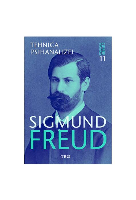 Copertă produs Tehnica psihanalizei. Opere Esenţiale (Vol.11)