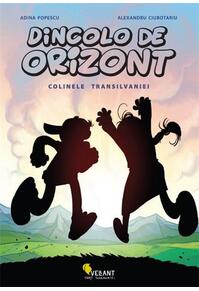 Copertă produs Dincolo de orizont. Colinele Transilvaniei