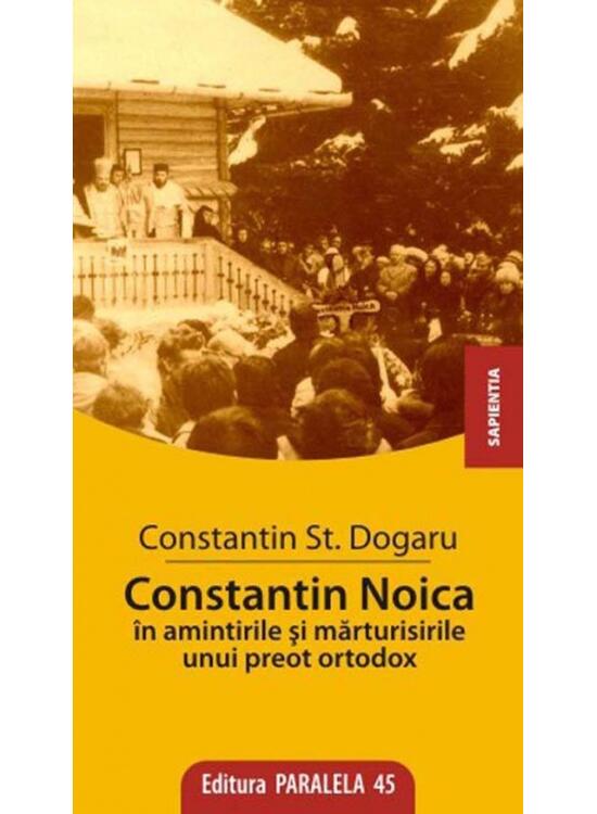 Copertă produs Constantin Noica în Amintirile și Mărturisirile unui Preot Ortodox - gallery big 1