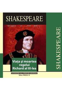 Copertă produs Viața și moartea regelui Richard al III-lea (ediția a II-a)