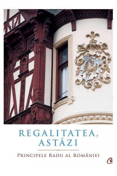 Regalitatea, astăzi