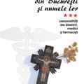 Copertă produs Străzi din București și numele lor. (Vol.3) Personalități ale bisericii, medici și farmaciști - gallery small 