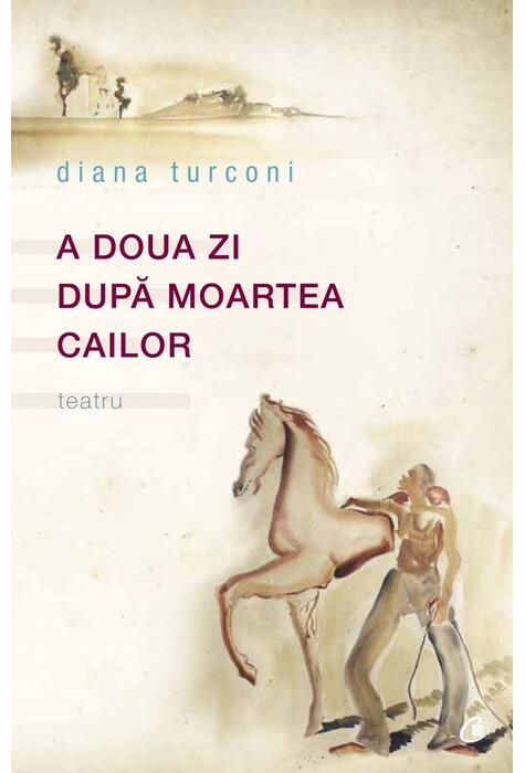 Copertă produs A doua zi după moartea cailor