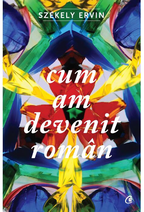 Copertă produs Cum am devenit rom&acirc;n