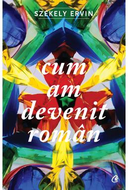 Copertă produs Cum am devenit rom&acirc;n