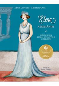 Copertă produs Elena a Rom&acirc;niei