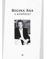 Copertă produs Regina Ana a Rom&acirc;niei - thumb 1
