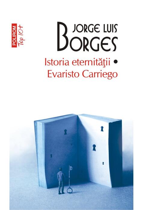 Copertă produs Istoria eternității. Evaristo Carriego (Top 10+)
