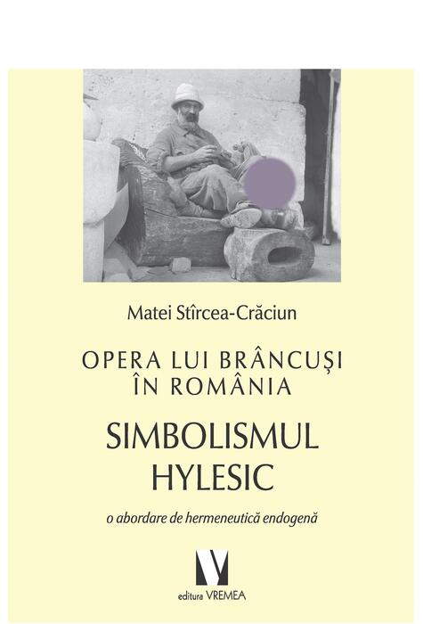Copertă produs Opera lui Br&acirc;ncuși &icirc;n Rom&acirc;nia