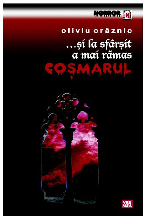 Copertă produs ...şi la sf&acirc;rşit a mai rămas coşmarul