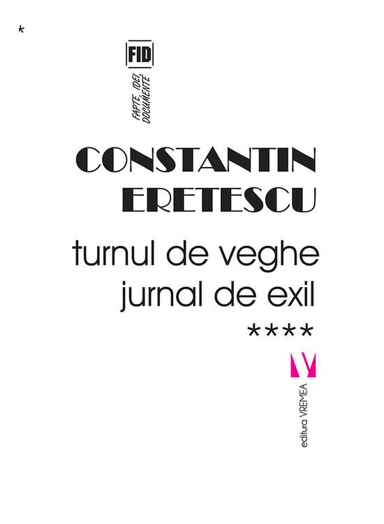 Copertă produs Turnul de veghe. Jurnal de exil (Vol. 4) 2011-2018 - gallery big 1
