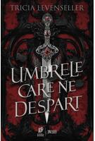Copertă produs Umbrele care ne despart (Vol. 1)