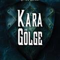 Copertă produs Kara G&ouml;lge. Umbra Neagră - gallery small 