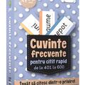 Copertă produs Cuvinte frecvente pentru citit rapid de la 401 la 600 - gallery small 