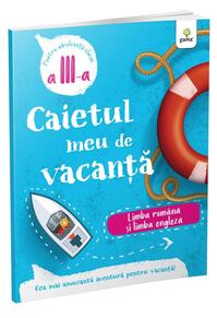 Copertă produs Limba rom&acirc;nă și limba engleză - clasa a III-a. Caietul meu de vacanță