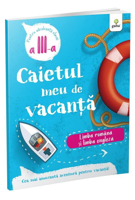 Copertă produs Limba rom&acirc;nă și limba engleză - clasa a III-a. Caietul meu de vacanță